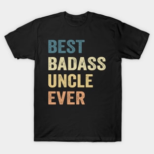 Best Badass Uncle Ever Vintage Happy Father's day T-Shirt